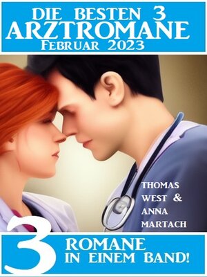 cover image of Die besten 3 Arztromane Februar 2023